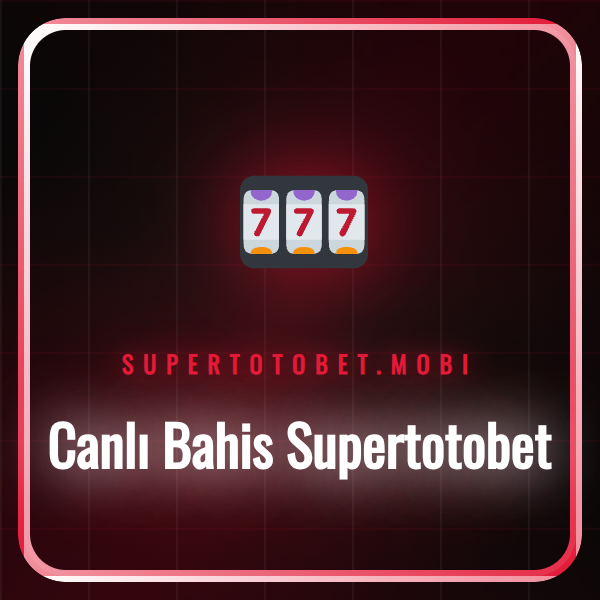 Canlı Bahis Supertotobet arayüzünde futbol maçlarına bahis yapan bir kullanıcı.