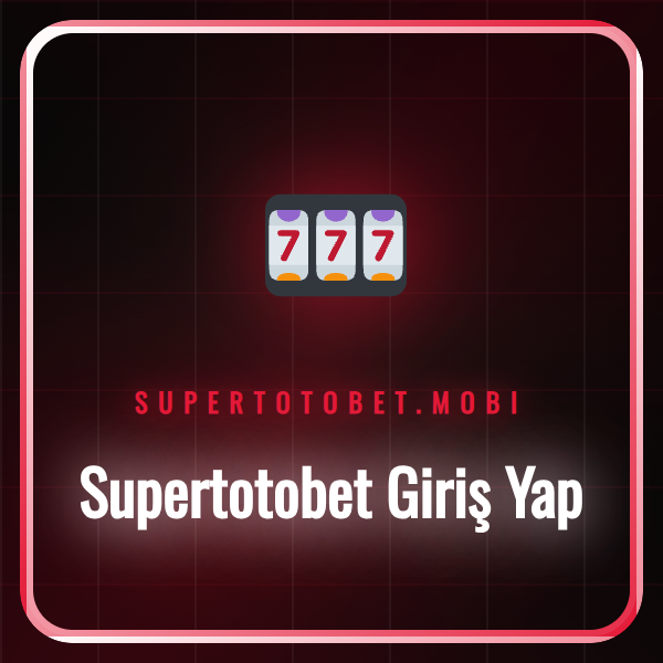 Supertotobet giriş yap ekranı ve siteye erişim butonu.