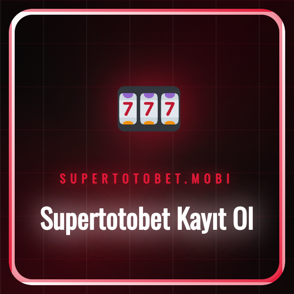 Supertotobet kayıt ol formunu dolduran bir kullanıcı ve ekran detayı.