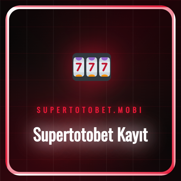 Supertotobet Kayıt formunu dolduran bir kullanıcının ekran görüntüsü.