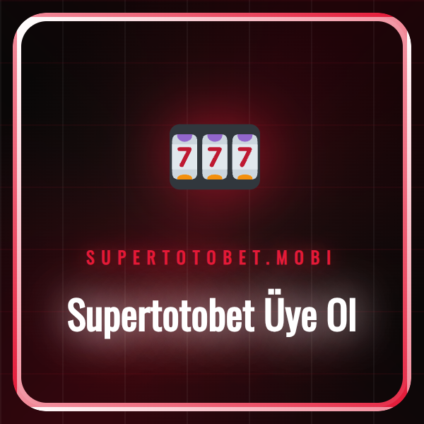Supertotobet üye ol ekranı ve yeni kullanıcı kayıt formu detayı.