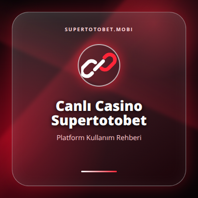Canlı Casino Supertotobet güncel erişim görseli