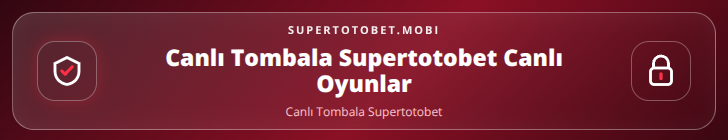 Canlı Tombala Supertotobet içerik görseli