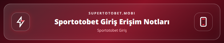 Sportotobet Giriş içerik görseli