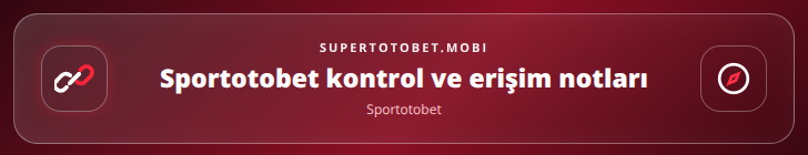 Sportotobet kontrol adımları görseli