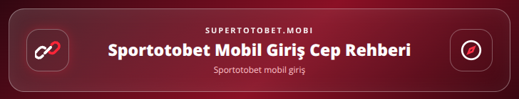 Sportotobet mobil giriş içerik görseli