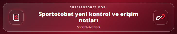 Sportotobet yeni kontrol adımları görseli