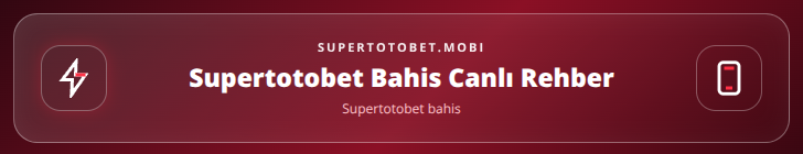 Supertotobet bahis içerik görseli