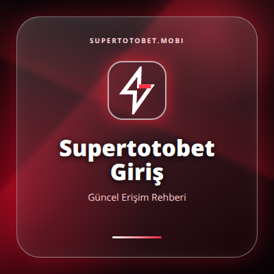 Supertotobet Giriş güncel erişim görseli