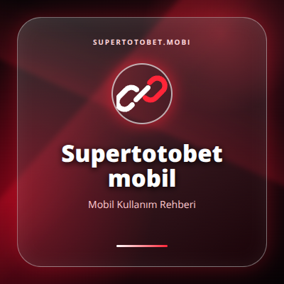 Supertotobet mobil güncel erişim görseli