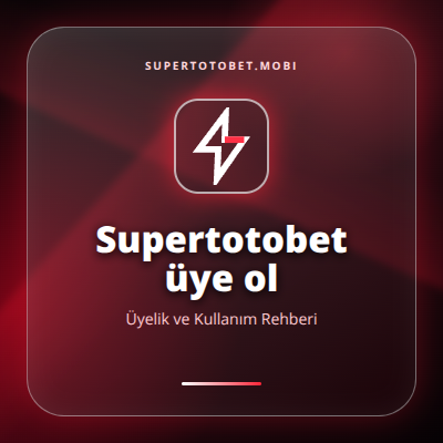 Supertotobet üye ol güncel erişim görseli