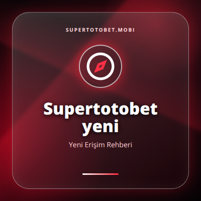 Supertotobet yeni güncel erişim görseli